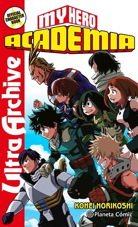 MY HERO ACADEMIA ULTRA ARCHIVE [RUSTICA] | HORIKOSHI, KOHEI | Akira Comics  - libreria donde comprar comics, juegos y libros online