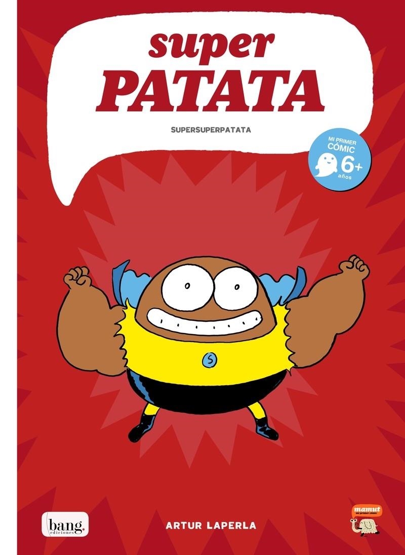 SUPER PATATA VOL.06 (NUEVA EDICION) [RUSTICA] | LAPERLA, ARTUR | Akira Comics  - libreria donde comprar comics, juegos y libros online