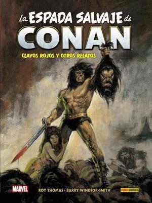 BIBLIOTECA CONAN: LA ESPADA SALVAJE DE CONAN VOL.01 [CARTONE] | THOMAS, ROY / WINDSON-SMITH, BARRY | Akira Comics  - libreria donde comprar comics, juegos y libros online