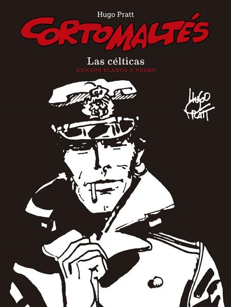 CORTO MALTES: LAS CELTICAS (EDICION EN BLANCO Y NEGRO) [CARTONE] | PRATT, HUGO | Akira Comics  - libreria donde comprar comics, juegos y libros online