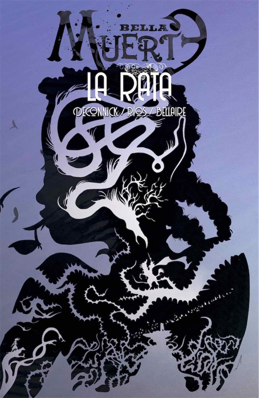 BELLA MUERTE VOL.3: LA RATA [CARTONE] | DECONNICK, KELLY SUE | Akira Comics  - libreria donde comprar comics, juegos y libros online