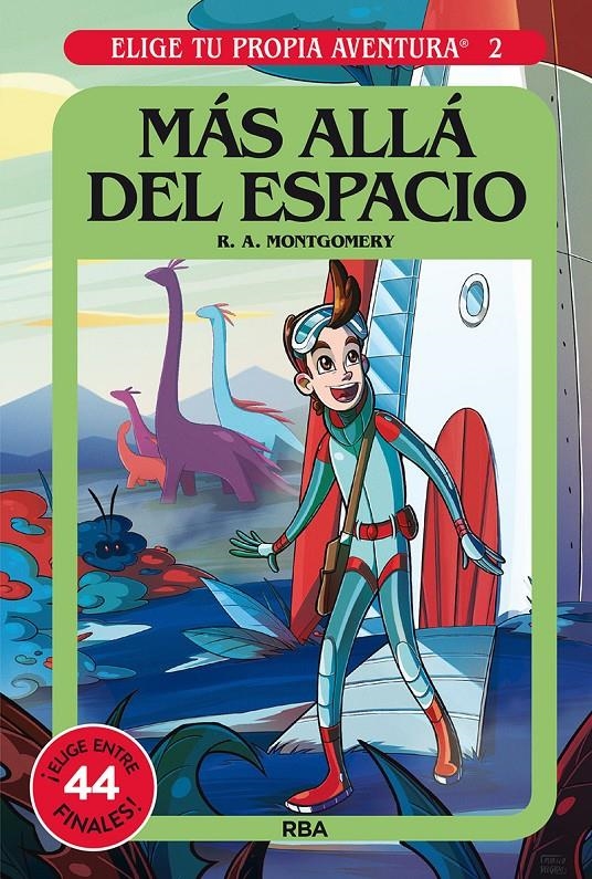 ELIGE TU PROPIA AVENTURA Nº02: MAS ALLA DEL ESPACIO [CARTONE] | MONTGOMERY, R.A. | Akira Comics  - libreria donde comprar comics, juegos y libros online