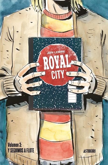 ROYAL CITY 3: Y SEGUIMOS A FLOTE [CARTONE] | LEMIRE, JEFF | Akira Comics  - libreria donde comprar comics, juegos y libros online