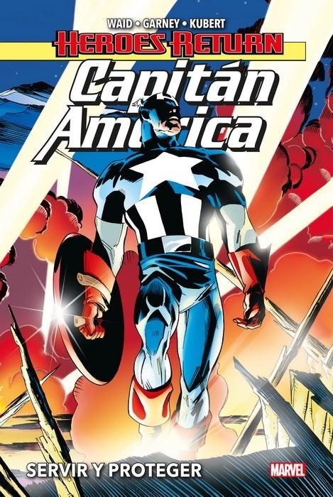 HEROES RETURN CAPITAN AMERICA VOLUMEN 1: SERVIR Y PROTEGER [CARTONE] | WAID, MARK / GARNEY, RON | Akira Comics  - libreria donde comprar comics, juegos y libros online