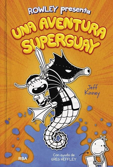 UNA AVENTURA SUPERGUAY (ROWLEY PRESENTA Nº2) [CARTONE] | KINNEY, JEFF | Akira Comics  - libreria donde comprar comics, juegos y libros online