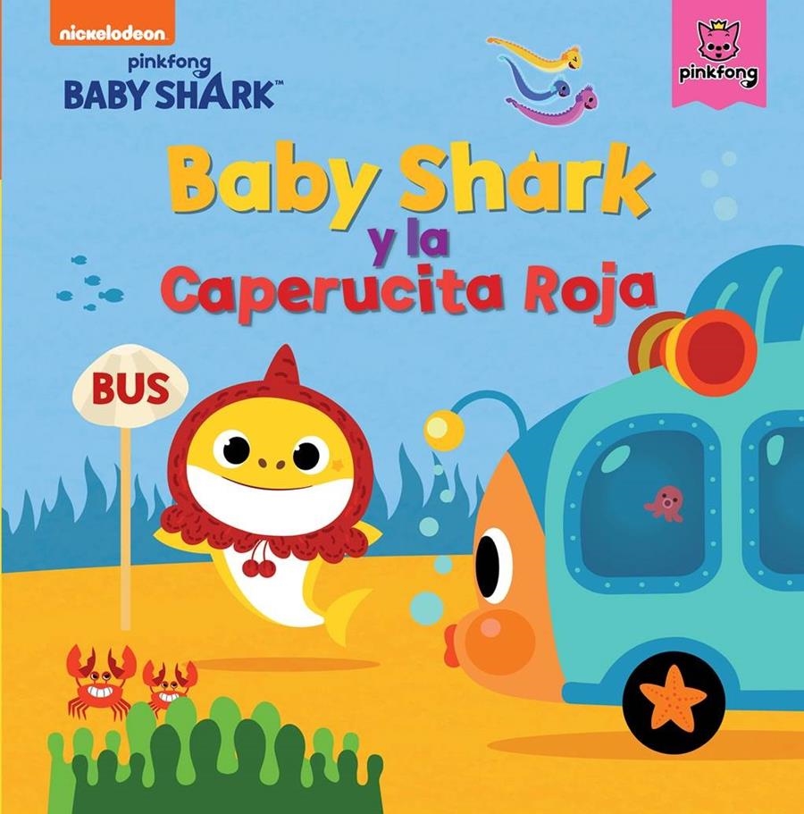 BABY SHARK Y LA CAPERUCITA ROJA [CARTONE] | NICKELODEON | Akira Comics  - libreria donde comprar comics, juegos y libros online