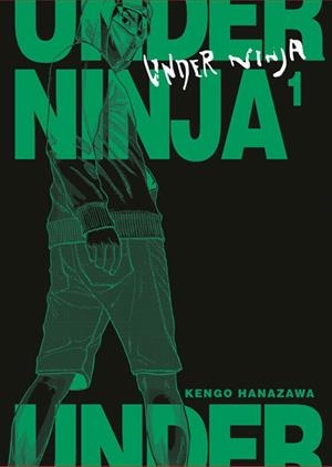 UNDER NINJA Nº01 [RUSTICA] | HANAZAWA, KENGO | Akira Comics  - libreria donde comprar comics, juegos y libros online