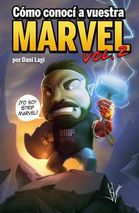 COMO CONOCI A VUESTRA MARVEL VOL.2 [RUSTICA] | LAGI, DANI (STRIP MARVEL) | Akira Comics  - libreria donde comprar comics, juegos y libros online