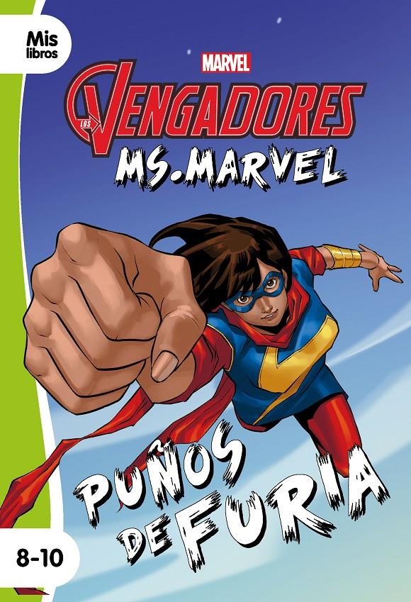 MARVEL: LOS VENGADORES MS. MARVEL, PUÑOS DE FURIA (MIS LIBROS) [RUSTICA] | Akira Comics  - libreria donde comprar comics, juegos y libros online