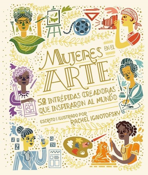 MUJERES EN EL ARTE [CARTONE] | IGNOTOFSKY, RACHEL | Akira Comics  - libreria donde comprar comics, juegos y libros online