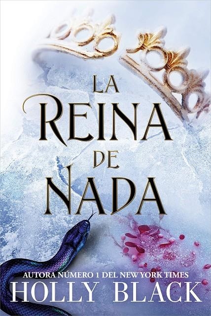 REINA DE NADA, LA (LOS HABITANTES DEL AIRE 3) [RUSTICA] | BLACK, HOLLY | Akira Comics  - libreria donde comprar comics, juegos y libros online