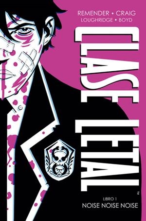 CLASE LETAL EDICION DE LUJO Nº01: NOISE NOISE NOISE [CARTONE] | REMENDER, RICK / CRAIG | Akira Comics  - libreria donde comprar comics, juegos y libros online