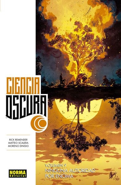 CIENCIA OSCURA Nº09: NINGUNA AUTORIDAD POR ENCIMA [RUSTICA] | REMENDER / SCALERA / DINISIO | Akira Comics  - libreria donde comprar comics, juegos y libros online