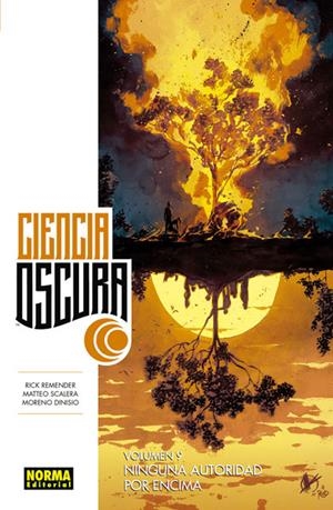 CIENCIA OSCURA Nº09: NINGUNA AUTORIDAD POR ENCIMA [RUSTICA] | REMENDER, RICK / SCALERA, MATTEO  | Akira Comics  - libreria donde comprar comics, juegos y libros online