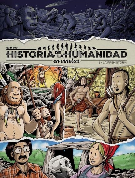 HISTORIA DE LA HUMANIDAD EN VIÑETAS VOL.1: LA PREHISTORIA [CARTONE] | BOU, QUIM | Akira Comics  - libreria donde comprar comics, juegos y libros online