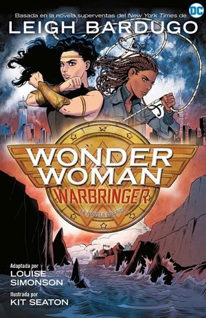 WONDER WOMAN: WARBRINGER (LA NOVELA GRAFICA) [RUSTICA] | SIMONSON, LOUISE / BARDUGO, LEIGH | Akira Comics  - libreria donde comprar comics, juegos y libros online