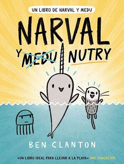 NARVAL Y MEDU Nº3: MEDU Y NUTRY [CARTONE] | CLANTON, BEN | Akira Comics  - libreria donde comprar comics, juegos y libros online