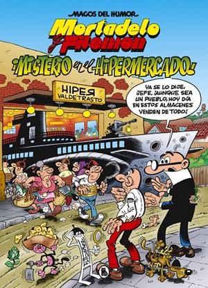 MAGOS DEL HUMOR Nº205: MISTERIO EN EL HIPERMERCADO [CARTONE] | IBAÑEZ, F. | Akira Comics  - libreria donde comprar comics, juegos y libros online