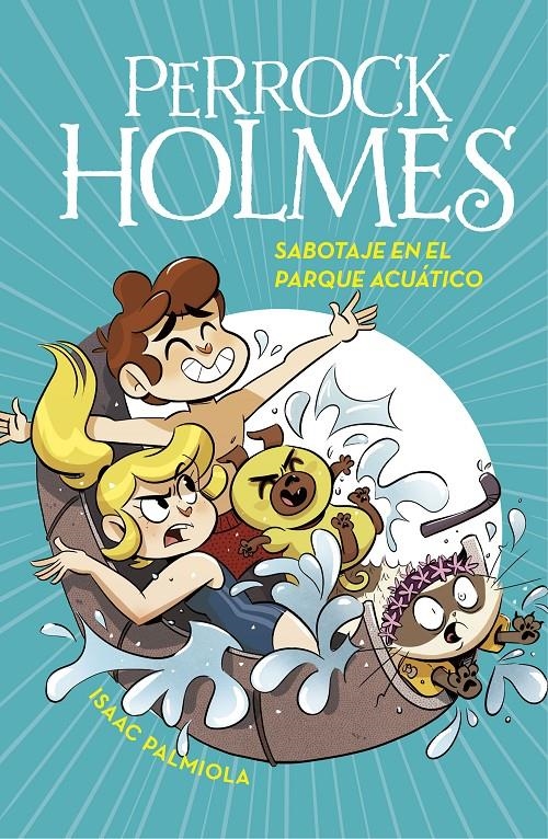 PERROCK HOLMES Nº14: SABOTAJE EN EL PARQUE ACUATICO [CARTONE] | PALMIOLA, ISAAC | Akira Comics  - libreria donde comprar comics, juegos y libros online