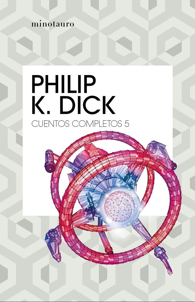 CUENTOS COMPLETOS V (PHILIP K. DICK) [RUSTICA] | DICK, PHILIP K. | Akira Comics  - libreria donde comprar comics, juegos y libros online