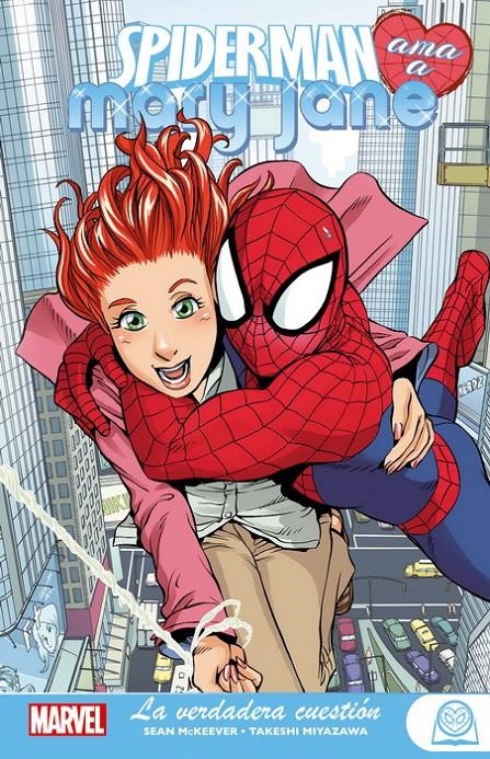 MARVEL YOUNG ADULTS: SPIDERMAN AMA A MARY JANE Nº01 LA VERDADERA CUESTION [RUSTICA] | MCKEEVER / MIYAZAWA | Akira Comics  - libreria donde comprar comics, juegos y libros online