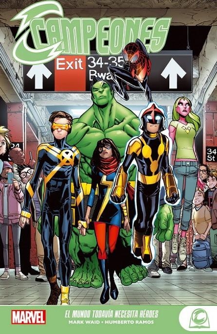 MARVEL YOUNG ADULTS: CAMPEONES Nº01 EL MUNDO TODAVIA NECESITA HEROES [RUSTICA] | WAID / RAMOS | Akira Comics  - libreria donde comprar comics, juegos y libros online