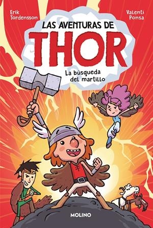 AVENTURAS DE THOR, LAS Nº1: LA BUSQUEDA DEL MARTILLO [CARTONE] | TORDENSSON, ERIK | Akira Comics  - libreria donde comprar comics, juegos y libros online