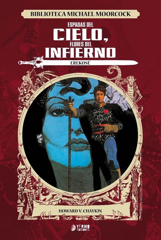 EREKOSE: ESPADAS DEL CIELO, FLORES DEL INFIERNO (OBRA COMPLETA) [CARTONE] | CHAYKIN, HOWARD | Akira Comics  - libreria donde comprar comics, juegos y libros online