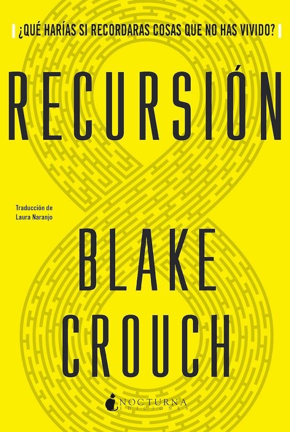 RECURSION [RUSTICA] | CROUCH, BLAKE | Akira Comics  - libreria donde comprar comics, juegos y libros online