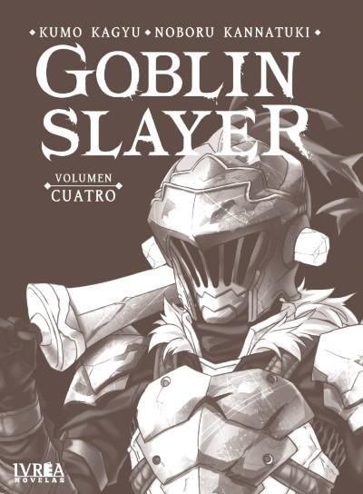 GOBLIN SLAYER VOL.4 (NOVELA) [RUSTICA] | KAGYU, KUMO / KANNATUKI, NOBORU | Akira Comics  - libreria donde comprar comics, juegos y libros online