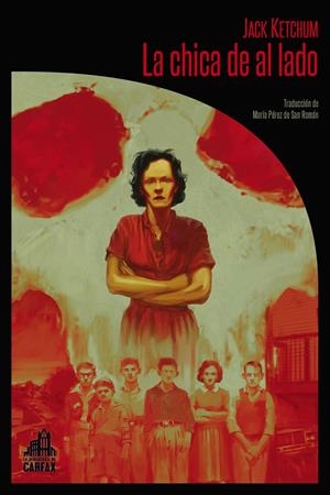 CHICA DE AL LADO, LA [CARTONE] | KETCHUM, JACK | Akira Comics  - libreria donde comprar comics, juegos y libros online