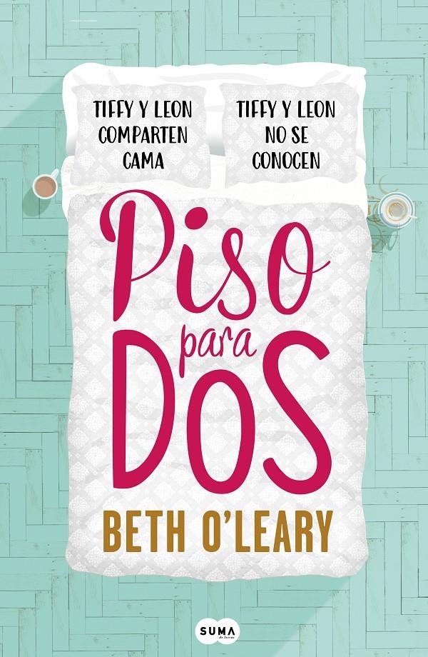 PISO PARA DOS [RUSTICA] | O'LEARY, BETH | Akira Comics  - libreria donde comprar comics, juegos y libros online