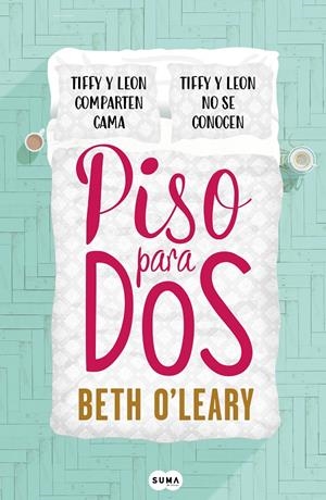 PISO PARA DOS [RUSTICA] | O'LEARY, BETH | Akira Comics  - libreria donde comprar comics, juegos y libros online