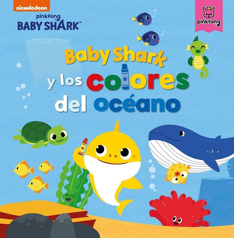 BABY SHARK Y LOS COLORES DEL OCEANO [CARTONE] | NICKELODEON | Akira Comics  - libreria donde comprar comics, juegos y libros online
