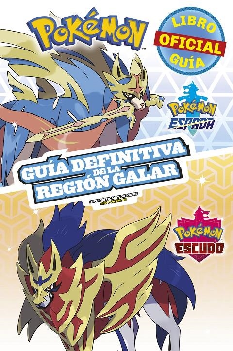 POKEMON: GUIA DEFINITIVA DE LA REGION GALAR (LIBRO OFICIAL 2020) [RUSTICA] | Akira Comics  - libreria donde comprar comics, juegos y libros online