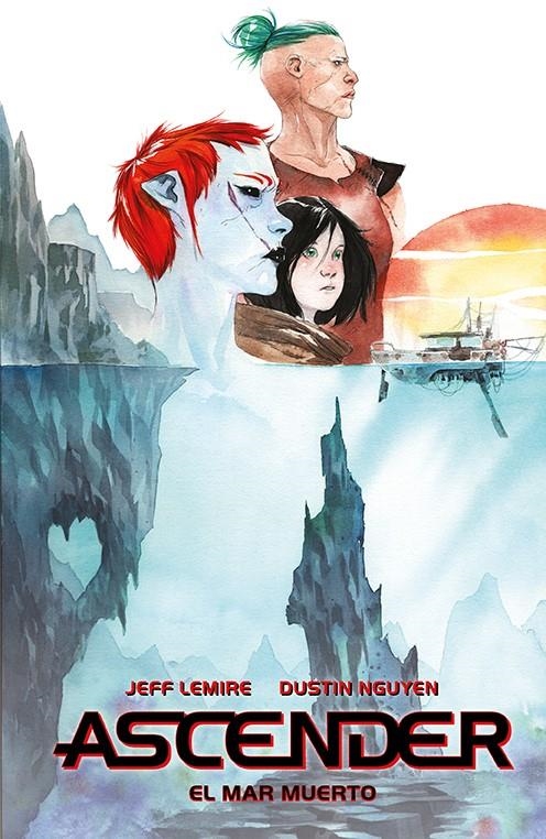 ASCENDER VOLUMEN 2: EL MAR MUERTO [CARTONE] | LEMIRE, JEFF / NGUYEN, DUSTIN | Akira Comics  - libreria donde comprar comics, juegos y libros online