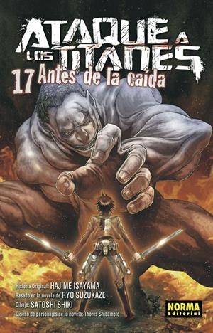 ATAQUE A LOS TITANES: ANTES DE LA CAIDA Nº17 [RUSTICA] | ISAYAMA, HAJIME / SHIKI, SATOSHI | Akira Comics  - libreria donde comprar comics, juegos y libros online