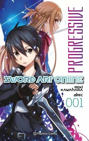 SWORD ART ONLINE NOVELA: PROGRESSIVE PARTE 1 [RUSTICA] | KAWAHARA, REKI | Akira Comics  - libreria donde comprar comics, juegos y libros online
