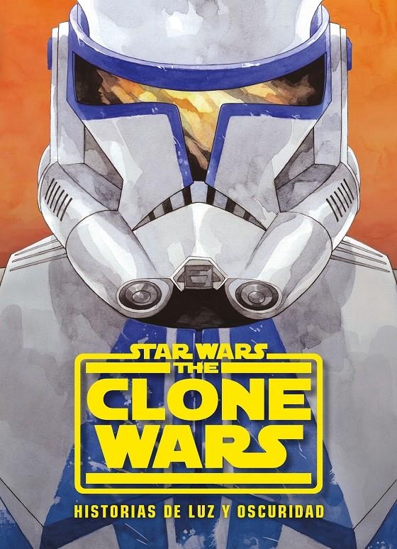 STAR WARS: THE CLONE WARS. HISTORIAS DE LUZ Y OSCURIDAD [RUSTICA] | Akira Comics  - libreria donde comprar comics, juegos y libros online