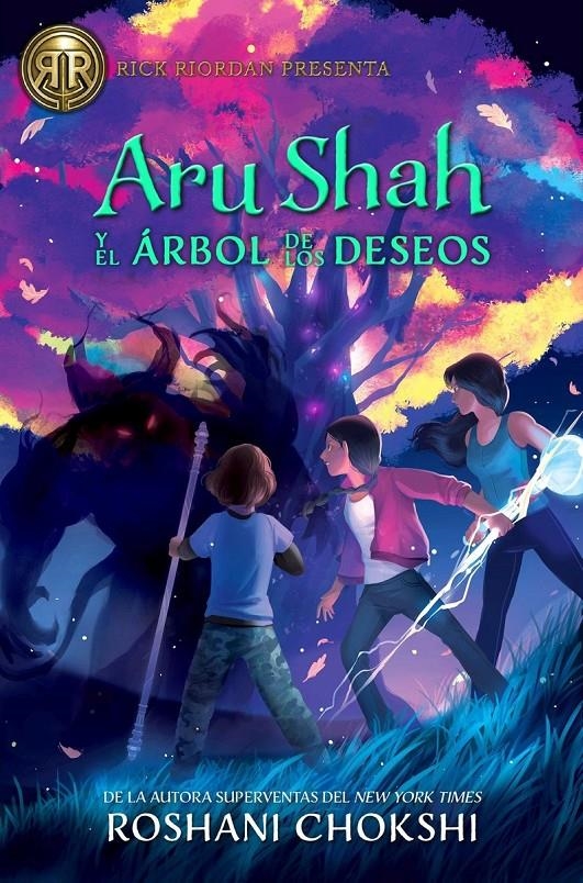 ARU SHAH Y EL ARBOL DE LOS DESEOS (LAS HERMANAS PANDAVA 3) [RUSTICA] | CHOKSHI, ROSHANI | Akira Comics  - libreria donde comprar comics, juegos y libros online