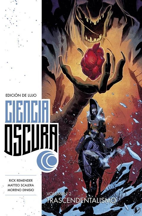 CIENCIA OSCURA EDICION DE LUJO Nº02: TRASCENDENTALISMO [CARTONE] | REMENDER, RICK / SCALERA, MATTEO  | Akira Comics  - libreria donde comprar comics, juegos y libros online