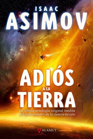 ADIOS A LA TIERRA [CARTONE] | ASIMOV, ISAAC  | Akira Comics  - libreria donde comprar comics, juegos y libros online