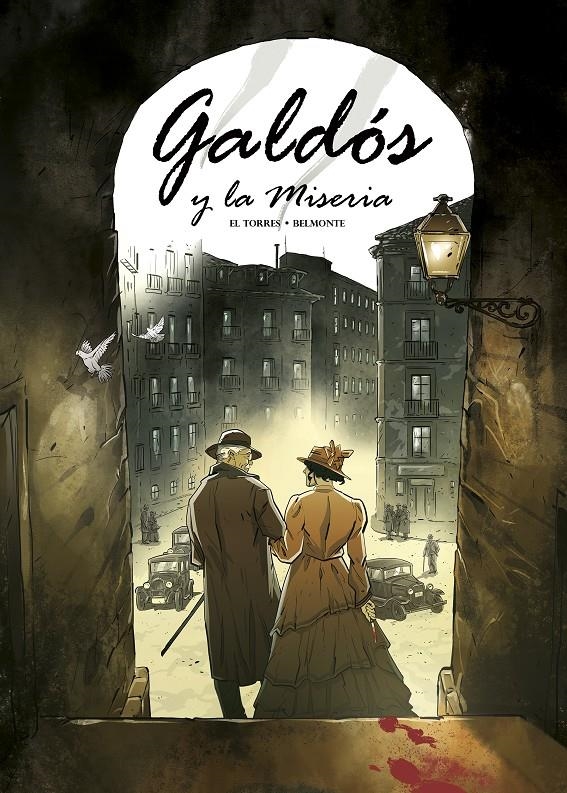 GALDOS Y LA MISERIA [CARTONE] | TORRES, EL / BELMONTE | Akira Comics  - libreria donde comprar comics, juegos y libros online