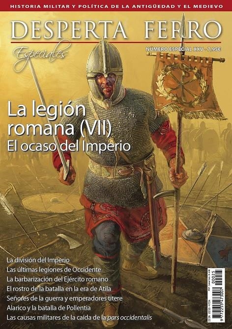 DESPERTA FERRO ESPECIAL 25: LA LEGION ROMANA (VII) EL OCASO DEL IMPERIO (REVISTA) | Akira Comics  - libreria donde comprar comics, juegos y libros online