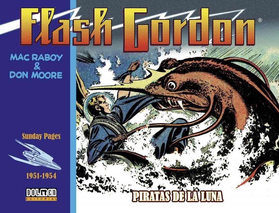 FLASH GORDON VOL.08: PIRATAS DE LA LUNA (1951-1954) [CARTONE] | RABOY, MAC / MOORE, DON | Akira Comics  - libreria donde comprar comics, juegos y libros online