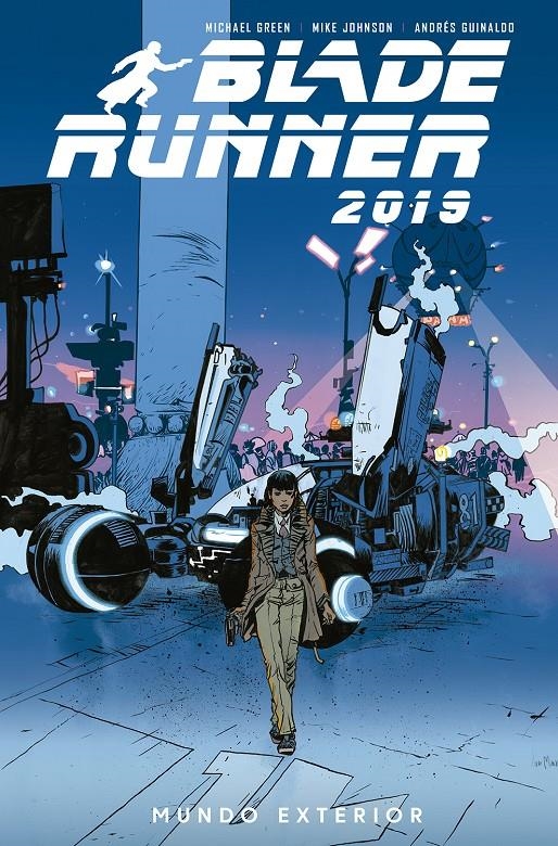 BLADE RUNNER 2019 VOL.2: MUNDO EXTERIOR [CARTONE] | GREEN /  JOHNSON / GUINALDO | Akira Comics  - libreria donde comprar comics, juegos y libros online