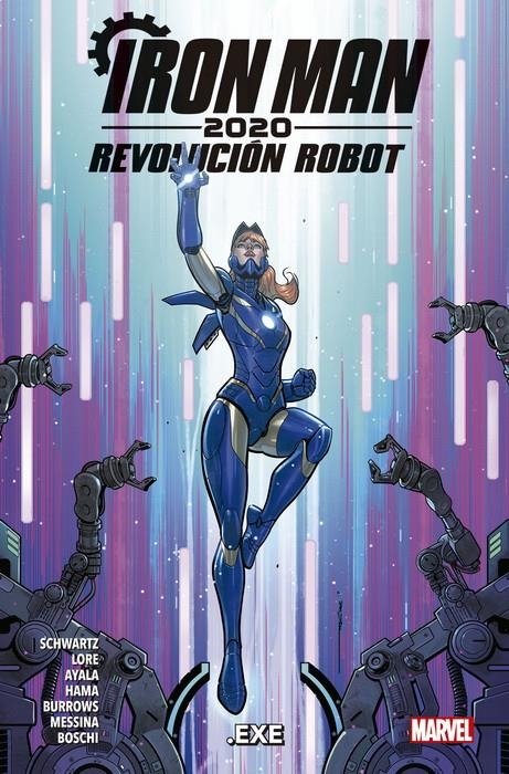 IRON MAN 2020 REVOLUCION ROBOT VOL.2: EXE [RUSTICA] | SCHWARTZ / LORE | Akira Comics  - libreria donde comprar comics, juegos y libros online