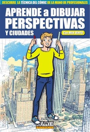 APRENDE A DIBUJAR: PERSPECTIVAS Y CIUDADES [RUSTICA] | VENTO, MAX | Akira Comics  - libreria donde comprar comics, juegos y libros online