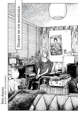 DIARIO DE UN MANGAKA [RUSTICA] | ASANO, INIO | Akira Comics  - libreria donde comprar comics, juegos y libros online