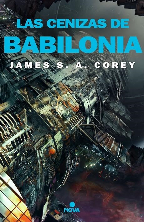 CENIZAS DE BABILONIA, LAS (THE EXPANSE Nº6) [RUSTICA] | COREY, JAMES S. A. | Akira Comics  - libreria donde comprar comics, juegos y libros online